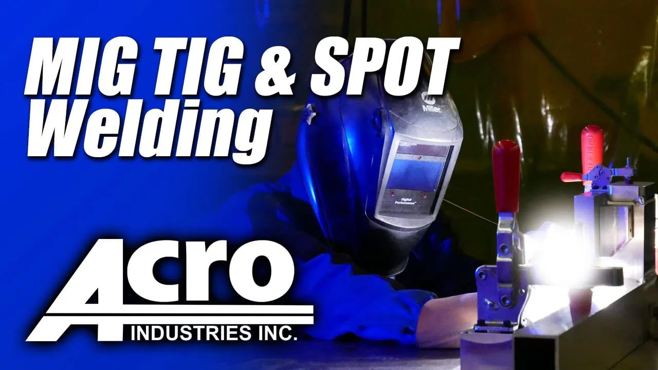 MIG, TIG, and SPOT Welding | Acro Industries | Rochester, NY